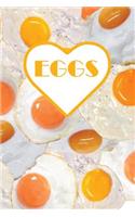 Eggs: Notebook for Egg Lovers!