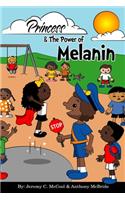 Princess and The Power of Melanin