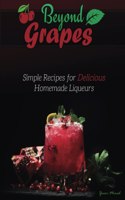 Beyond Grapes