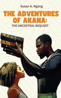 Adventures of Akana the Ancestral Bequest