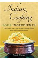 Indian Cooking with Four Ingredients