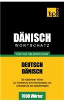 Dänischer Wortschatz für das Selbststudium - 7000 Wörter: (68 German Collection)