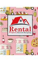 Rental Property Record Keeping: (200 Rental Property Record Keeping)