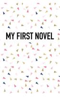 My First Novel