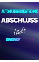 Automatisierungstechnik Abschluss la&#776;dt