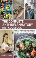 The Complete Anti-Inflammatory Diet Cookbook: (Anti-Inflammatory for Everyone)