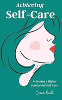 Achieving Self-Care