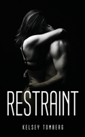 Restraint