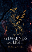 Of Darkness and Light