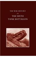 War History of the Sixth Tank Battalion.