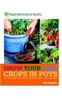 RHS Grow Your Own: Crops in Pots