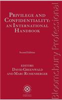 Privilege and Confidentiality: An International Handbook