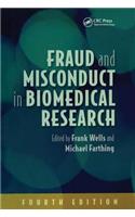 Fraud and Misconduct in Biomedical Research, 4th edition