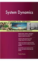 System Dynamics A Complete Guide - 2020 Edition