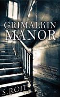 Grimalkin Manor