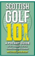 Scottish Golf 101