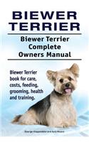 Biewer Terrier. Biewer Terrier Complete Owners Manual. Biewer Terrier book for care, costs, feeding, grooming, health and training.