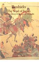 Bushido: The Soul of Japan An Exposition of Japanese Thought