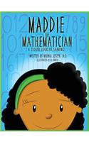 Maddie the Mathematician
