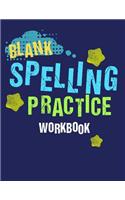 Blank Spelling Practice Workbook: Spelling Test Notebook
