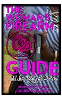 The Woman's Firearm Guide (B&W)