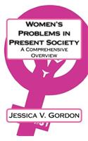 Women's Problems in Present Society