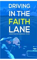 Driving in the Faith Lane