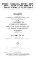 Ensuring Coordination, Reducing Redundancy: A Review of OMBs Freeze on It Spending at Homeland Security Agencies