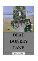 Dead Donkey Lane