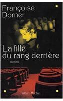 Fille Du Rang Derriere (La)