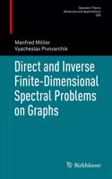 Direct and Inverse Finite-Dimensional Spectral Problems on Graphs