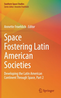 Space Fostering Latin American Societies