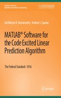 Matlab(r) Software for the Code Excited Linear Prediction Algorithm: The Federal Standard-1016