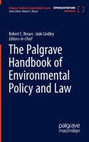 The Palgrave Handbook of Environmental Policy and Law