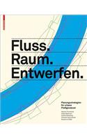 Fluss.Raum.Entwerfen