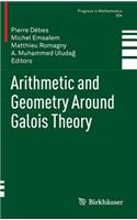 Arithmetic and Geometry Around Galois Theory