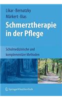 Schmerztherapie in Der Pflege