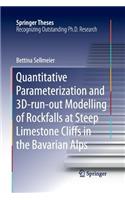 Quantitative Parameterization and 3d&#8208;run&#8208;out Modelling of Rockfalls at Steep Limestone Cliffs in the Bavarian Alps