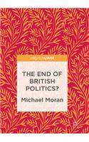 The End of British Politics?