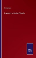 In Memory of Carlton Edwards