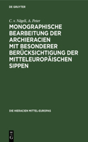 Monographische Bearbeitung Der Archieracien Mit Besonderer Berücksichtigung Der Mitteleuropäischen Sippen