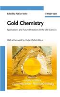 Gold Chemistry: Applications and Future Directions in the Life Sciences