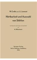 Hartbarkeit und Auswahl von Stahlen