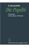 Die Pupille