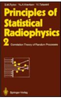Principles of Statistical Radiophysics II: Correlation Theory of Random Processes