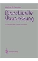 Maschinelle Übersetzung: Ein Überblick Über Theorie Und PRAXIS