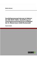 Geschaftsprozessoptimierung Im Rahmen Der Din Iso/Ts 16949. Beschaffung Und Lenkung Personeller Resourcen