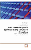 Unit Selection Speech Synthesis Using Simulated Annealing