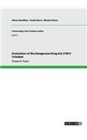 Evaluation of the Dangerous Drug Act (1991) Trinidad