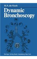 Dynamic Bronchoscopy
